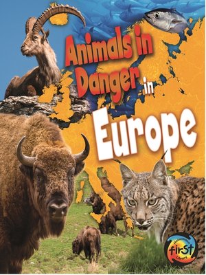 cover image of Animals in Danger in Europe
